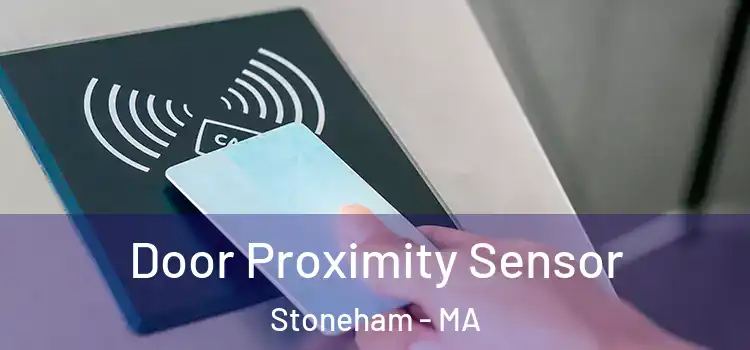  Door Proximity Sensor Stoneham - MA