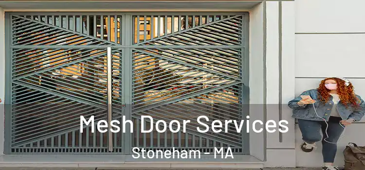 Mesh Door Services Stoneham - MA